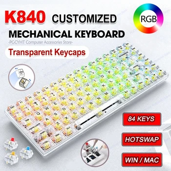 K840 RGB Hotswap Custom Keyboard 84 Клавиши Type-C Проводные Механические Клавиатуры 80% Игровые Прозрачные Клавиатуры Для Настольных ПК Геймеров